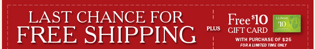 LAST CHANCE FOR FREE SHIPPING on orders of $75 or more. Plus receive a FREE $10 GIFT CARD with $25 purchase for a limited time only.