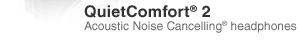 QuietComfort 2 Acoustic Noise Cancelling headphones