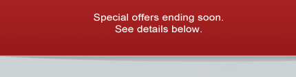 Special offers ending soon. See details below.