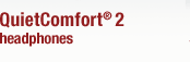 QuietComfort 2 headphones