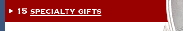15 specialty gifts