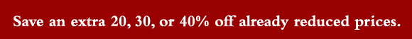 Save an extra 20, 30, or 40% off already reduced prices