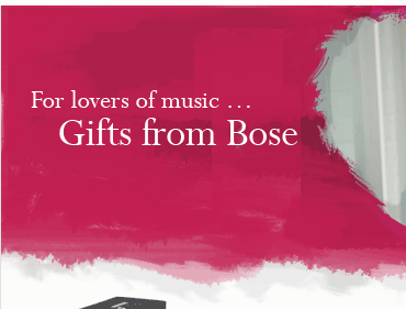For lovers of music ... Gifts from Bose