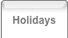 Holidays