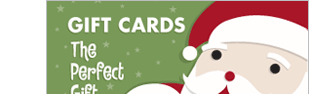 GIFT CARDS:  The Perfect Gift
