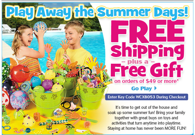 Play Away the Summer Days! Free Shipping, Plus a Free Gift!