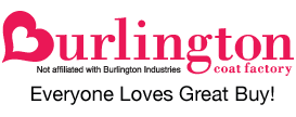 Burlington Coat Factory. Everyone Loves Great Buy!