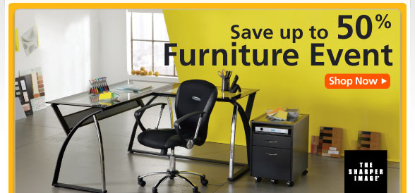 SAVE UP TO 50% FURNITURE EVENT - SHOP NOW