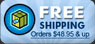 Free Shipping on Orders $48.95 & Up