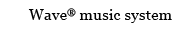Wave music system