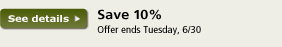 See details. Save 10%. Offer ends Tuesday, 6/30