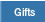 Gifts