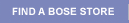 Find a Bose Store