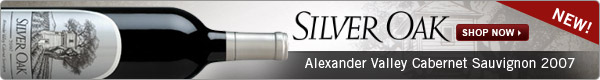 New relase! Silver Oak Alexander Valley Cabernet Sauvignon 2007