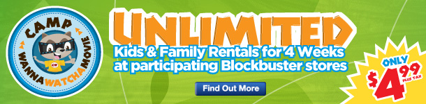 Unlimited Kids & Family Rentals for 4 Weeks at participating Blockbuster stores - Find Out More