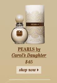 Pearls By Carol's Daughter