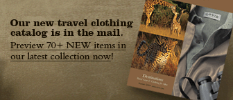 Our new travel clothing catalog is in the mail. Preview 70+ NEW items in our latest collection now!