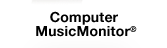 Computer MusicMonitor
