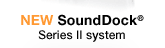 NEW SoundDock Series II digital music system