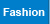 Fashion