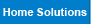Home Solutions